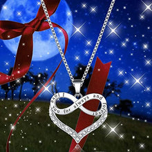 Laden Sie das Bild in den Galerie-Viewer, Eternity Love Necklace for Women Infinity &quot;I Love You for Always and Forever&quot; Letter Necklace - www.eufashionbags.com